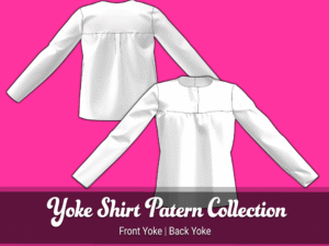 Yoke Shirt Sewing Pattern Collection | Front and Back Yoke, Button up