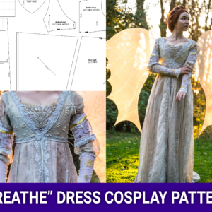 Ever After “Breathe” –  Renaissance Gown | Cosplay Sewing Pattern